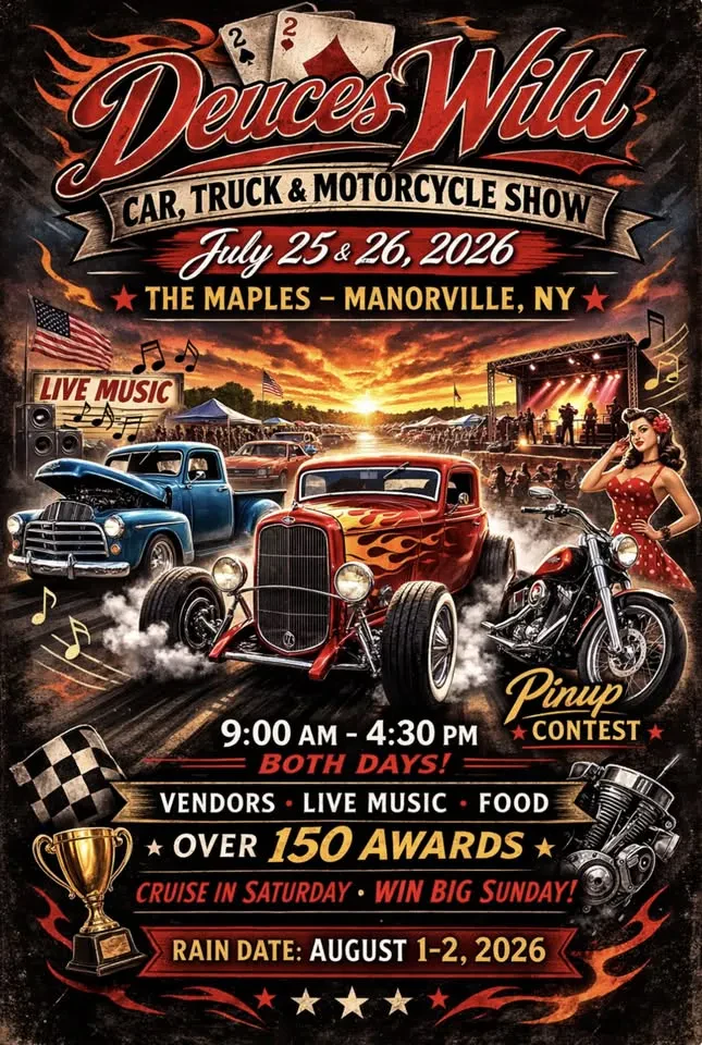 Deuces Wild Two Day Car, Truck and Motorcycle show