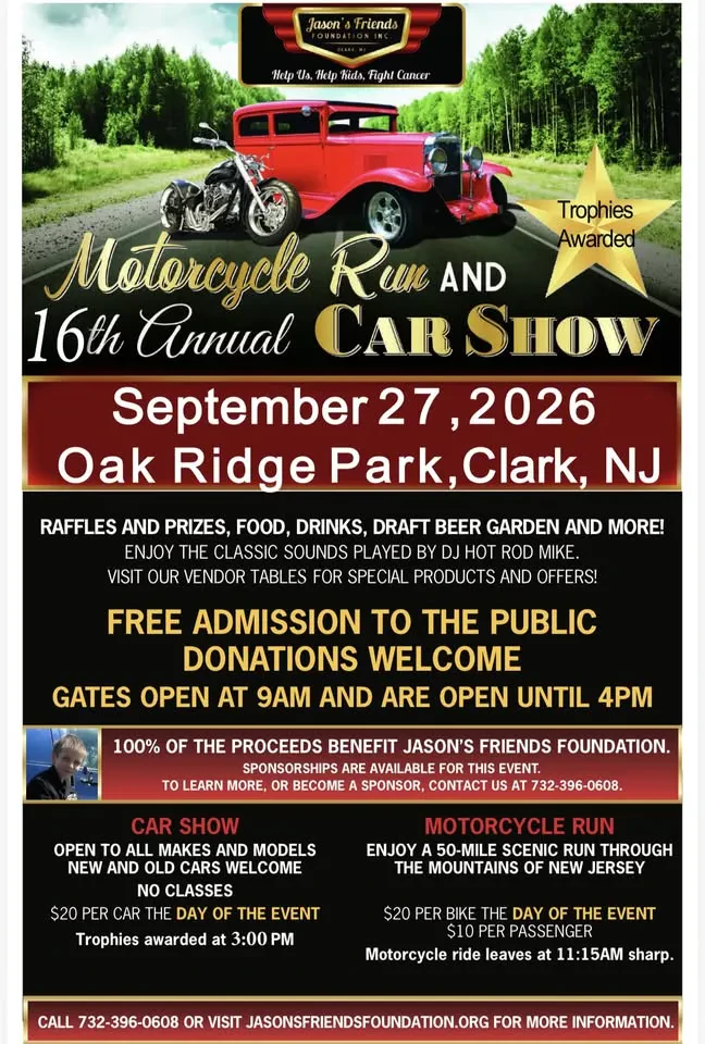 16th Annual Jason's Friends Foundation Car Show and Motorcycle Run!! 9/27/26!!!!