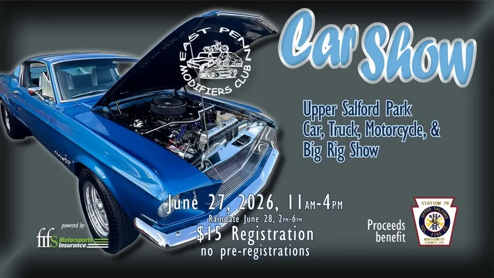 East Penn Modifiers & Upper Salford Park Car, Truck, Motorcycle, & Big Rig Show