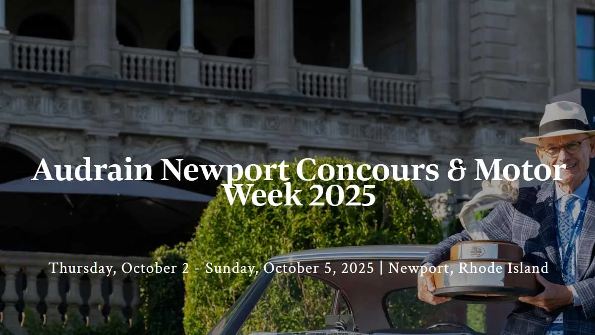 2025 Audrain Newport Concours & Motor Week